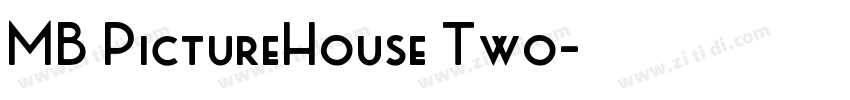 MB PictureHouse Two字体转换